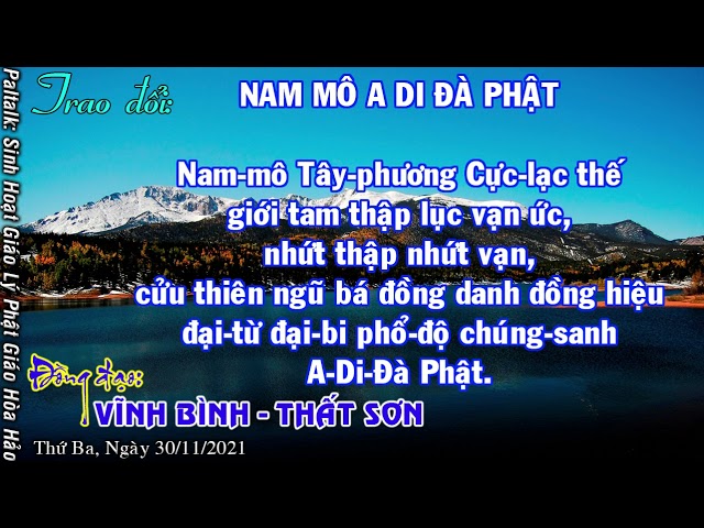 NAM MÔ A DI ĐÀ PHẬT- Đồng đạo: VĨNH BÌNH - THẤT SƠN