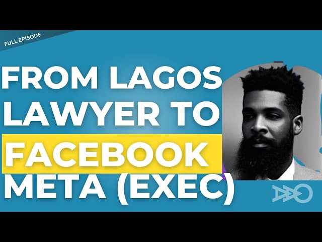 Kaelo Ajuluchukwu’s Journey From Lagos Law Practice To Facebook (Meta) Executive | Ep 74