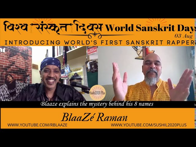 World Sanskrit Day - BlaaZe - World's first Sanskrit rapper!