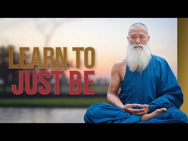 Learn to just be | Buddhism In English