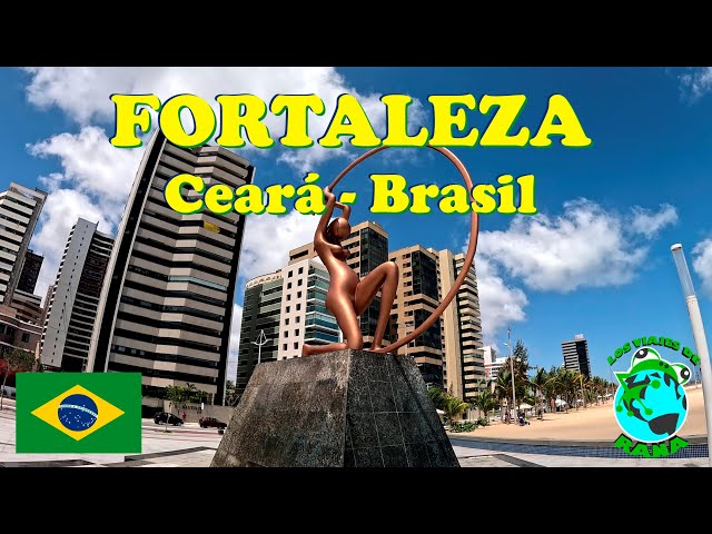 FORTALEZA - CEARÁ - BRASIL 🇧🇷🏖️👙👍😍