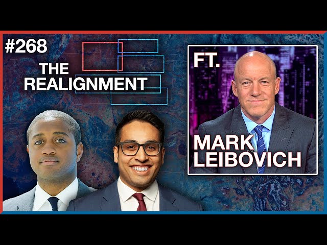 #268 | Saagar & Marshall on Realignments ft. Mark Leibovich - The Realignment Podcast