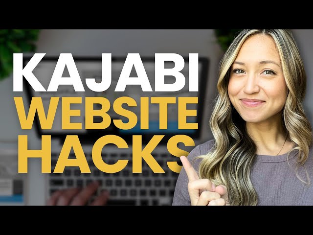 7 Hacks to Build a BEAUTIFUL Website in Kajabi (you didn't know!)