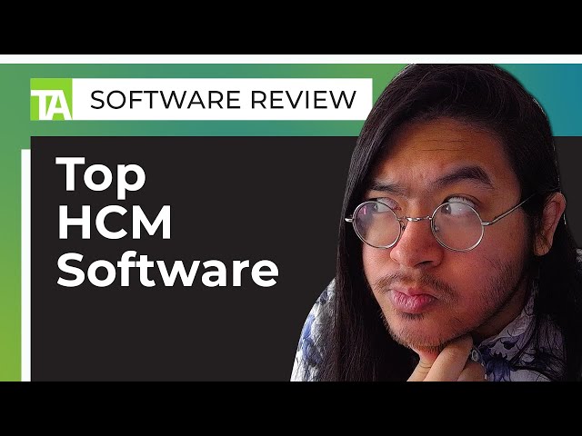 The Best HCM Software for Your Business: A Comparison