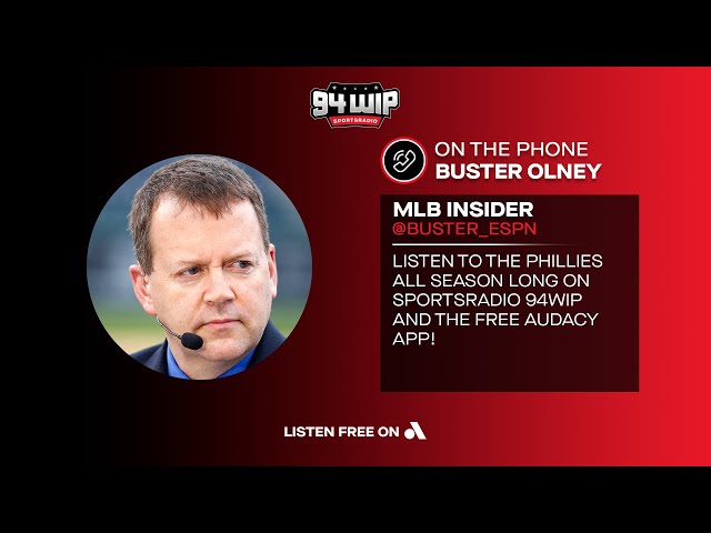 Buster Olney: The Phillies Are Going To Get A Star, I Have No Doubt