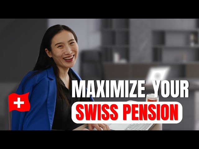 Swiss Pensions for Expats: EVERYTHING you need to know