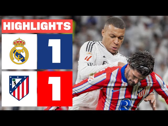 REAL MADRID 1 - 1 ATLÉTICO DE MADRID I HIGHLIGHTS LALIGA EA SPORTS