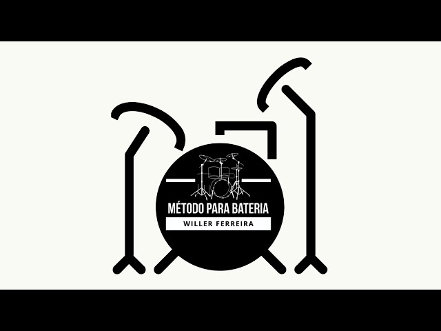 MÉTODO PARA BATERIA - WILLER FERREIRA