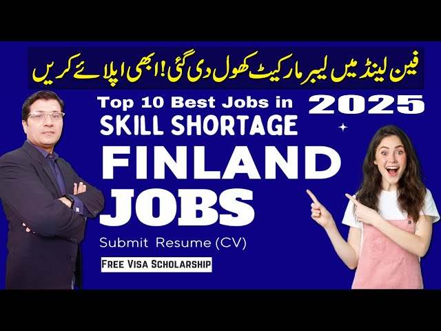 Finland Job Market is Open Now ! Apply Today With No Conditions II Urdu I Easy Visa