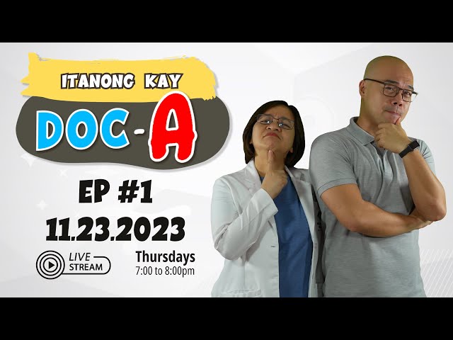 ITANONG Kay DOC-A Podcast - Ep 1 - 2023.11.23