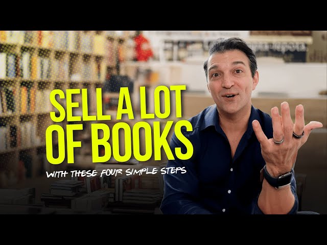 Sell A Lot Of Books With These 4 Simple Steps