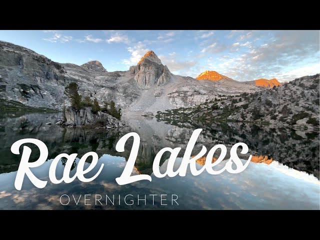 Rae Lakes Overnighter - Backpacking in the Eastern Sierra Mountains