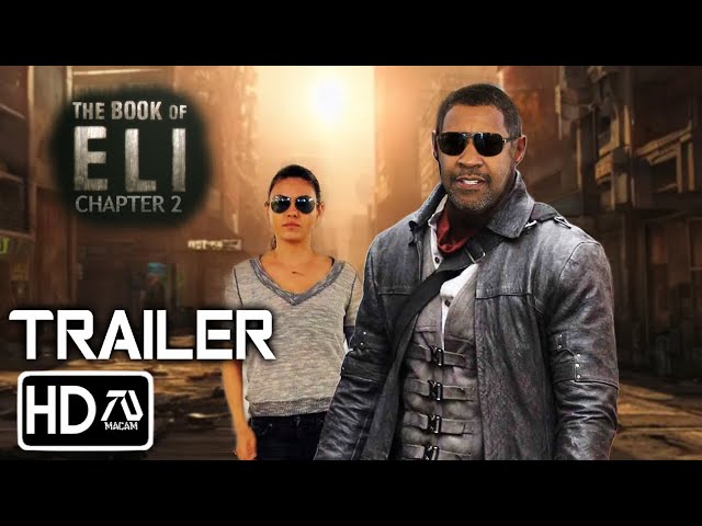 The Book of Eli Chapter 2 Trailer (HD) Denzel Washington, Mila Kunis | Fan Made #6