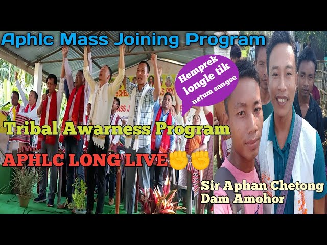 Aphlc Mass Joining Program || Sir J.I Kathar Lapen  Ari Sangho Atum  Mai Kedo Pon✊