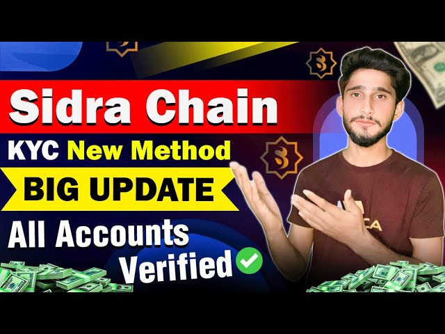 Sidra Chain New EKYC Complete Process | How To Verified Sidra Kyc | Sidra Bank Kyc Process