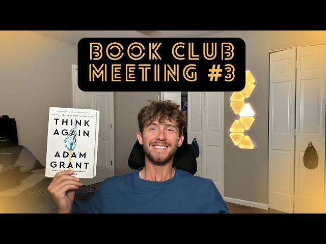 How To Think... Better? (Book Club Meeting #3)