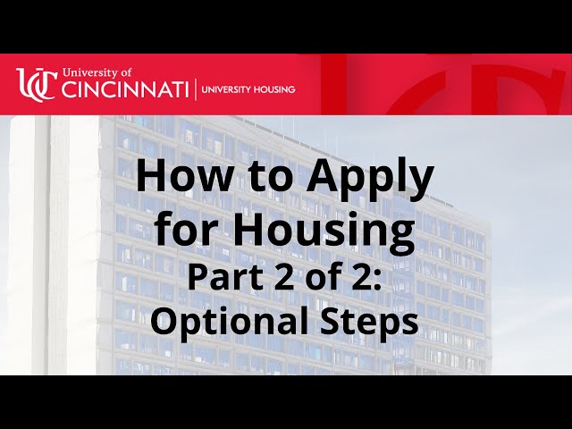 How to Apply for Housing, Part 2 - Optional Steps