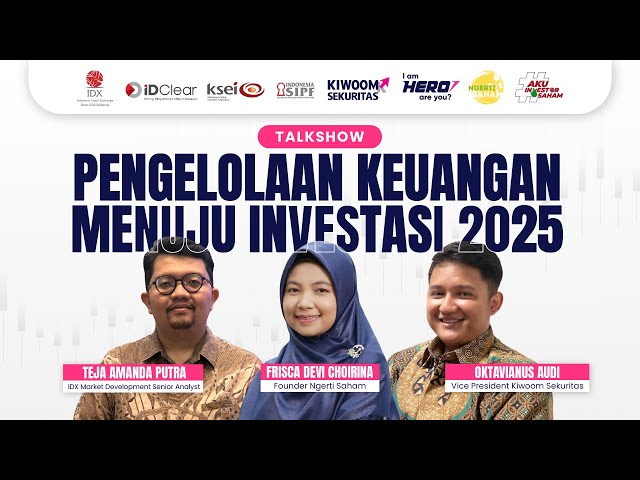 Talkshow Pengelolaan Keuangan Menuju Investasi 2025 bersama Ngerti Saham dan Bursa Efek Indonesia