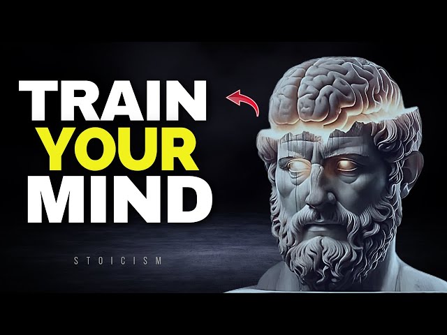 Train Your Mind: Learn to Become Limitless | Stoicism