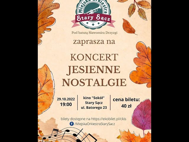 Koncert JESIENNE NOSTALGIE - Miejska Orkiestra Stary Sącz