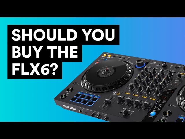 Pioneer DDJ FLX6: A Hit or a Miss? We Find Out HERE.