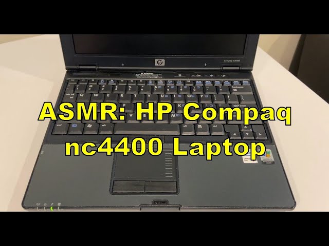 ASMR: HP Compaq nc4400 Laptop