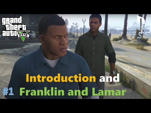 Introduction and Franklin and Lamar Mission #1 - GTA V Gameplay (PS5) - My Gaming Time