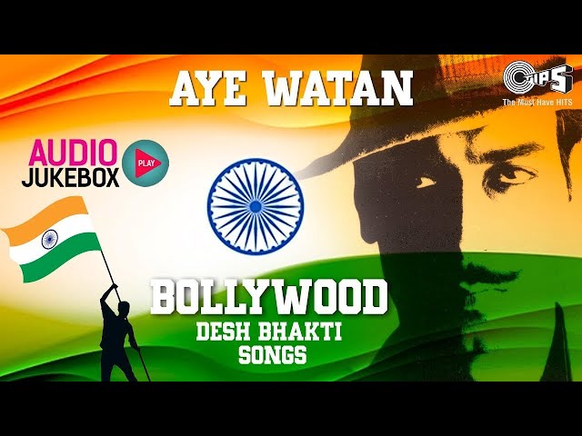 LIVE: Aye Watan - Bollywood Desh Bhakti Songs - Republic Day songs 2025 | 26 Jan Deshbhakti Songs