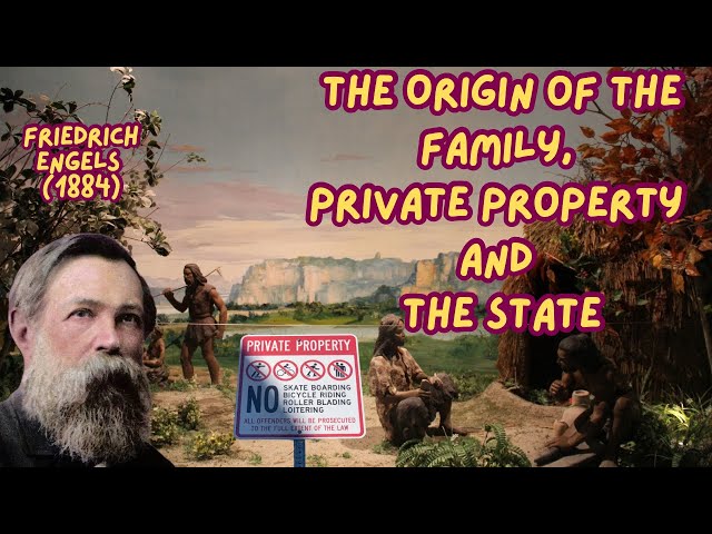 'The Origin of the Family, Private Property, and the State' (Friedrich Engels, 1884) In 10 Minutes!