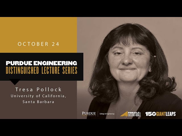 Tresa Pollock: "At the Crossroads of Additive Manufacturing, Analytics and Advanced Materials"