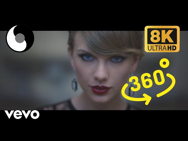 Taylor Swift | Blank Space (360 & VR 8K Video)