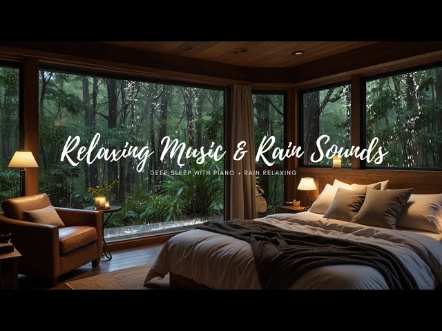 🌧🎹 Can’t Sleep? Try This Relaxing Music & Rain Sounds Combo for Stress-Free Nights 🌙