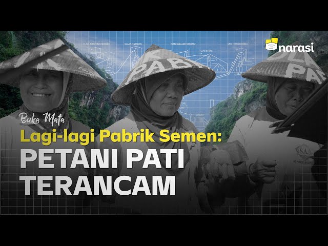 Lagi-lagi Pabrik Semen: Petani Pati Terancam | Buka Mata