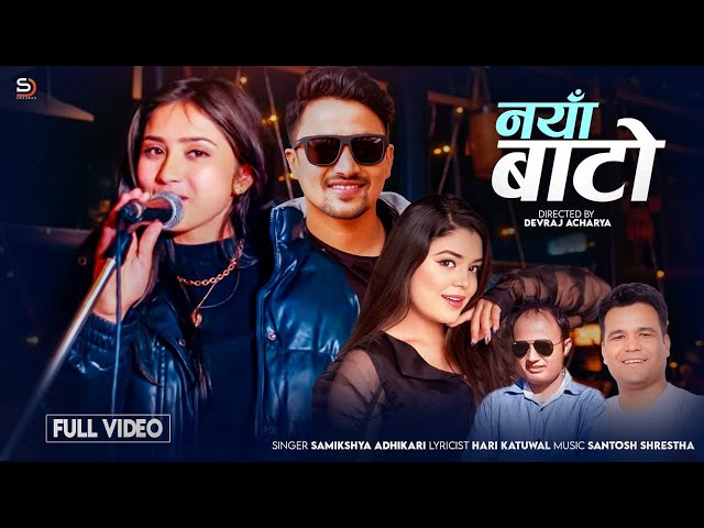 Naya Bato Rojdai Chhu - Samikshya Adhikari Ft. Gita Dhungana & Parbat Gadaily | Official Song 2025