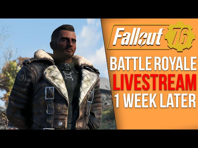 Fallout 76 Battle Royale Live - One Week Later