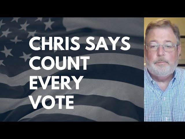 Former State GOP chairman Chris Vance says that every vote must get counted.