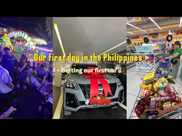 Our first day in the Philippines 🇵🇭 || getting our first car || night market