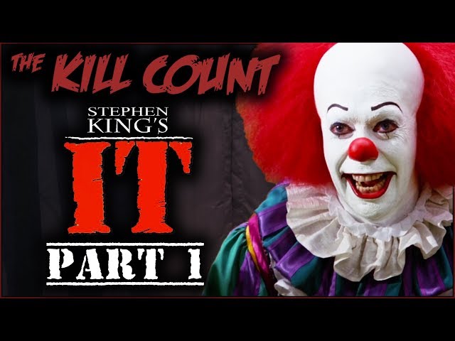 Stephen King's IT (1990 Miniseries) [PART 1 of 2] KILL COUNT