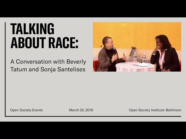 Talking About Race: A Conversation with Beverly Tatum and Sonja Santelises