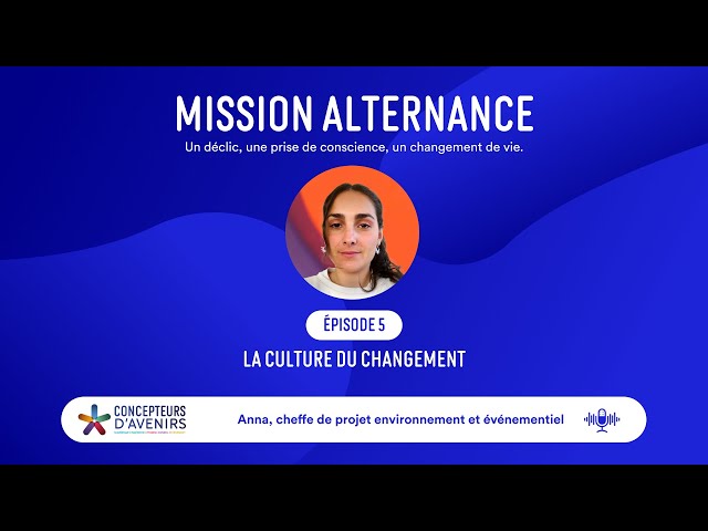 Mission Alternance - La culture du changement