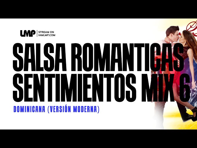 Salsa Romanticas Sentimientos Mix 6 (Moderna) | DJ Santana