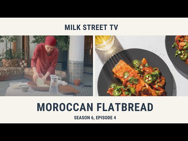 Moroccan Flatbread (Season 6, Episode 4)