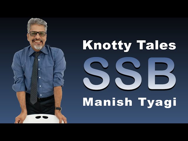 SSB - Knotty Tales by Manish Tyagi