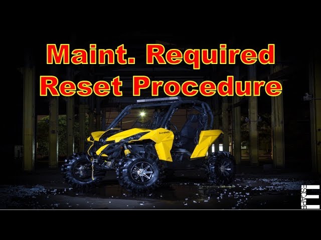 How To Reset Maintenance Required on Can Am Commander or Can Am Maverick