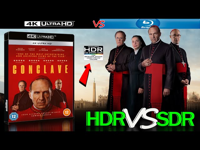 Conclave 2024 HDR ANALYSIS 4K Blu Ray vs 1080p BD SDR 100nits #TRUE_DIFFERENCE #WATCH_IN_HDR