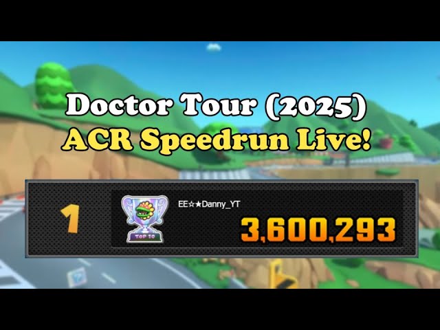 Doctor Tour (2025) ACR Part 2 (Mario Kart Tour)