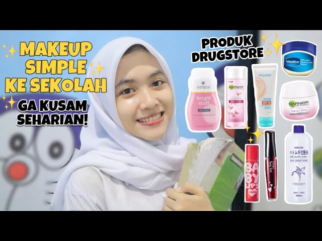 MAKEUP KE SEKOLAH SIMPLE ANTI DI MARAHIN GURU ! - BACK TO SCHOOL MAKEUP | indri meiliana