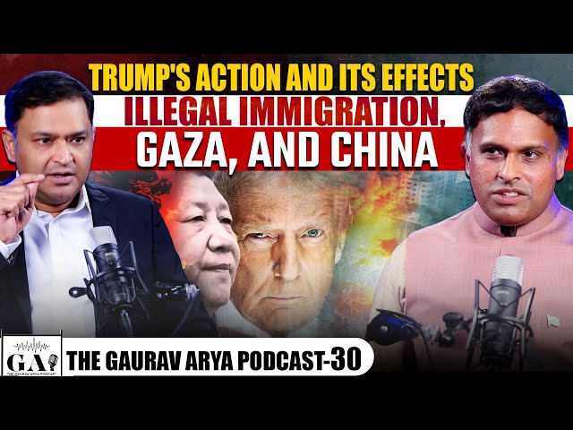 EP-30 | Trump's Action on Immigration, China, and Gaza | The GAP with Dr. Sreeram Chaulia |