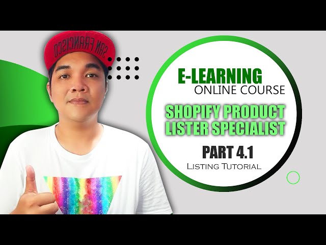 Part 4.1 Shopify Product Lister Specialist Full Course