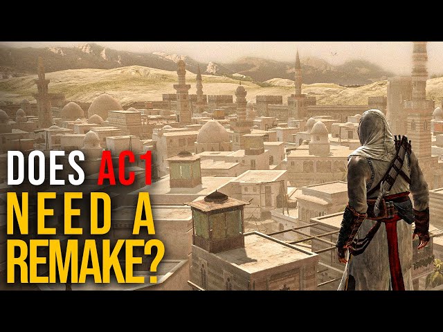 Is AC1 the Hardest Assassin’s Creed to Remake?